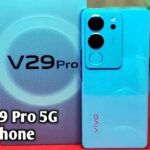 कम कीमत में मिल रहा है vivo V29 Pro 5G स्मार्टफोन जाने सभी जानकारी और कैमरा क्वालिटी